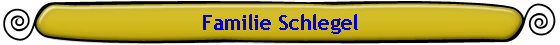 Familie Schlegel