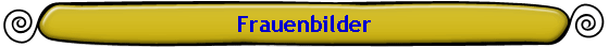 Frauenbilder