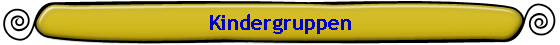 Kindergruppen
