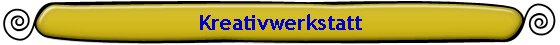 Kreativwerkstatt